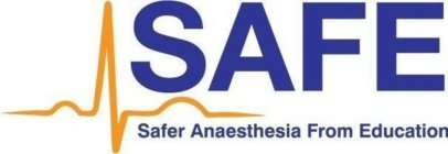 SAFE SAFER ANAESTHESIA FROM EDUCATION