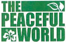 THE PEACEFUL WORLD