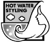 HOT WATER STYLING