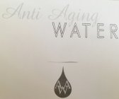 AAW ANTI AGING WATER
