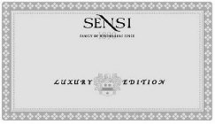 SENSI FAMILY OF WINEMAKERS SINCE 1890 LUXURY EDITION