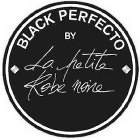 BLACK PERFECTO BY LA PETITE ROBE NOIRE