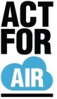 ACT FOR AIR