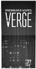 PREMIUM E-VAPES VERGE