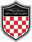 SPA FOR CARS