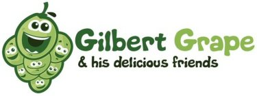 GILBERT GRAPE & HIS DELICIOUS FRIENDS