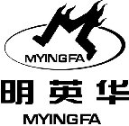 M MYINGFA MYINGFA