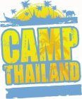 CAMP THAILAND