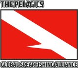 THE PELAGICS GLOBAL SPEARFISHING ALLIANCE