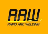 RAW RAPID ARC WELDING