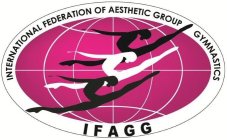 INTERNATIONAL FEDERATION OF AESTHETIC GROUP GYMNASTICS IFAGG