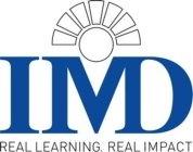 IMD REAL LEARNING. REAL IMPACT