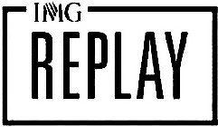 IMG REPLAY