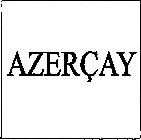 AZERÇAY