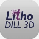 LITHO DILL 3D