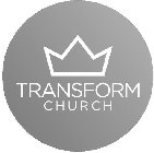 TRANSFORM CHURCH