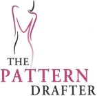THE PATTERN DRAFTER