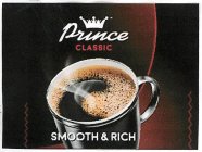 PRINCE CLASSIC SMOOTH & RICH