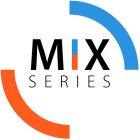 MIX SERIES