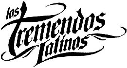 LOS TREMENDOS LATINOS