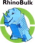 RHINOBULK