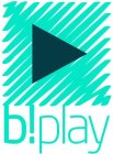 B!PLAY