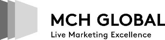 MCH GLOBAL LIVE MARKETING EXCELLENCE