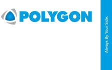 POLYGON ALWAYS BY YOUR SIDE.