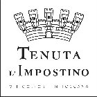 TENUTA L'IMPOSTINO VITICOLTORI IN TOSCANA