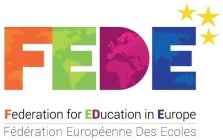 FEDE - FEDERATION FOR EDUCATION IN EUROPE - FÉDÉRATION EUROPÉENNE DES ECOLES