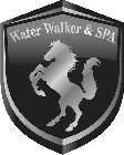 WATER WALKER & SPA