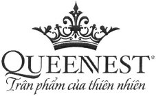 QUEENNEST TRÂN PHAM CUA THIÊN NHIÊN