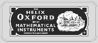 THE HELIX OXFORD SET OF MATHEMATICAL INSTRUMENTS COMPLETE & ACCURATE