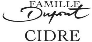 FAMILLE DIPONT CIDRE