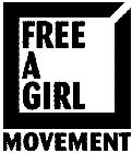 FREE A GIRL MOVEMENT