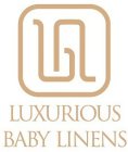 LBL UXURIOUS BABY LINENS