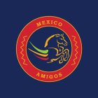 MEXICO AMIGOS