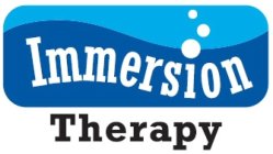 IMMERSION THERAPY