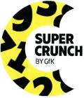 C SUPER CRUNCH BY GFK