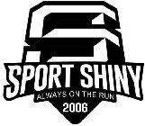 S SPORT SHINY ALWAYS ON THE RUN 2006