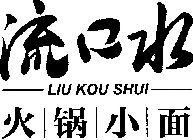 LIU KOU SHUI