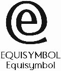 E EQUISYMBOL EQUISYMBOL