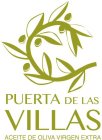 PUERTA DE LAS VILLAS - ACEITE DE OLIVA VIRGEN EXTRA