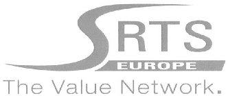 SRTS EUROPE THE VALUE NETWORK.