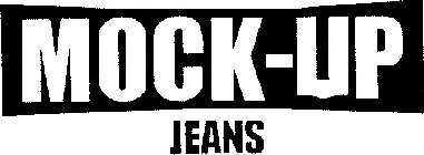 MOCK-UP JEANS