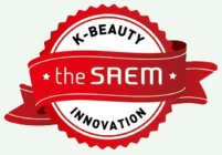 THE SAEM K-BEAUTY INNOVATION