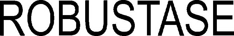 ROBUSTASE