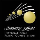 SHIGERU KAWAI INTERNATIONAL PIANO COMPETITION