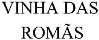 VINHA DAS ROMÃS