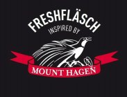 FRESHFLÄSCH INSPIRED BY MOUNT HAGEN